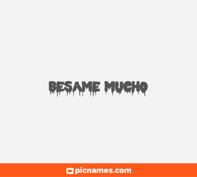 Besame Mucho